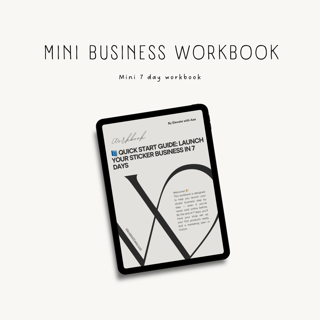 Sticker Business Quick Start Guide